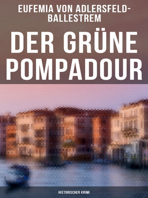 cover image of Der grüne Pompadour (Historischer Krimi)